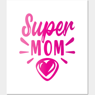 Supermom Posters and Art